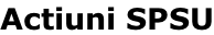 Actiuni SPSU